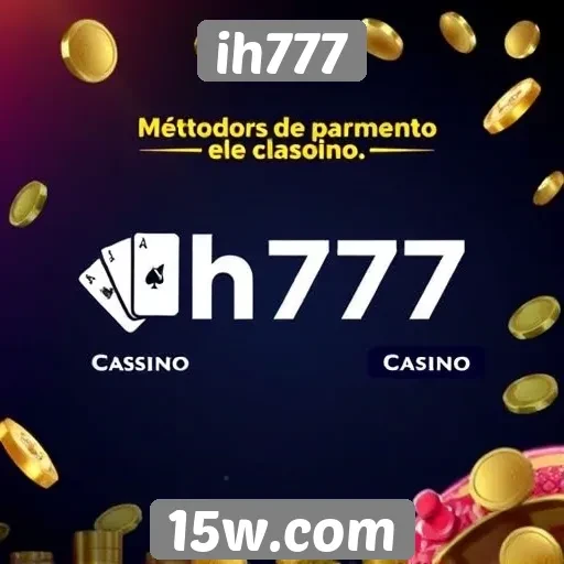 Métodos de pagamento disponíveis no ih777 atraem jogadores